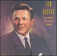 Jim Reeves - Four Walls - The Legend Begins